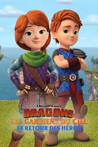 Dragons: les gardiens du ciel - le retour des héros